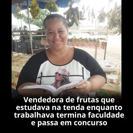 “Ela Vendeu Frutas na BR e Passou em 4º Lugar no Concurso: A História de Roseli”